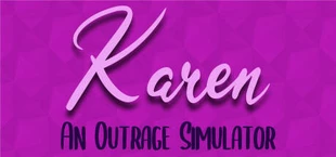 Karen: An Outrage Simulator