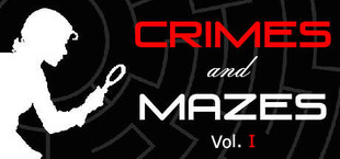 Crimes and Mazes Vol. 1