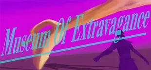 Museum Of Extravagance