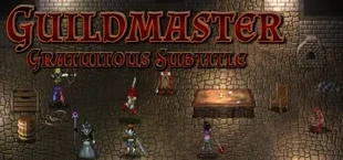 Guildmaster: Gratuitous Subtitle
