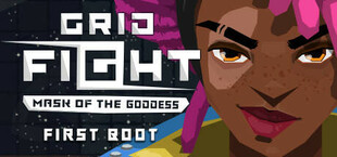 Grid Fight - Mask of the Goddess - First Boot