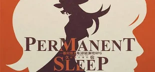 永恒沉眠:爱与杀戮的乐园 Eternal Slumber:Paradise of love and death
