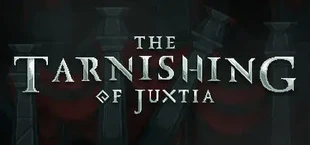 The Tarnishing of Juxtia