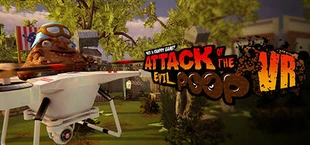 ATTACK OF THE EVIL POOP VR