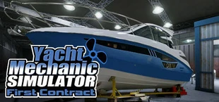 Yacht Mechanic Simulator: First Contract