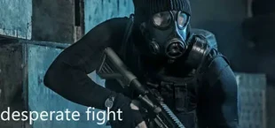 desperate fight