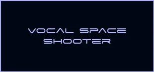 Vocal Space Shooter