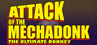 Attack of the Mechadonk - The ultimate donkey