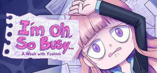 I'm Oh, So Busy...: A Week with Yoshimi