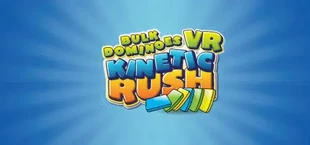 Bulk Dominoes VR: Kinetic Rush