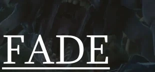FADE