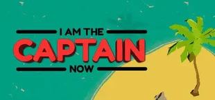 I Am the Captain Now