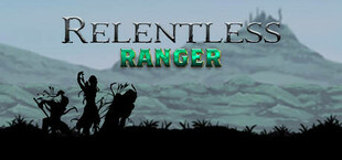 Relentless: Ranger