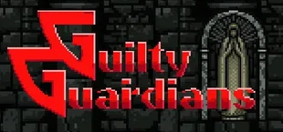 Guilty Guardians: The Sin Slayers Story