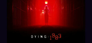 DYING : 1983