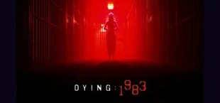 DYING : 1983