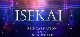 Isekai: Reincarnation in a New World