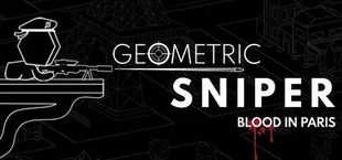 Geometric Sniper - Blood in Paris