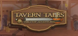 Tavern Tales: Tabletop Adventures