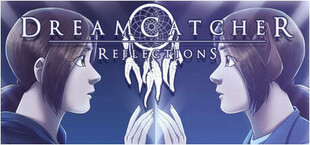 DreamCatcher: Reflections Volume 1