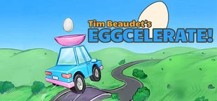 Eggcelerate!