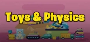 Toys & Physics