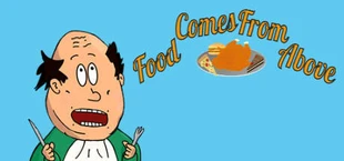 Food Comes From Above