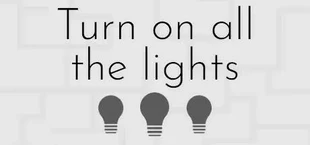 Turn on all the lights