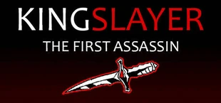 Kingslayer: The First Assassin