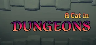 A Cat in Dungeons