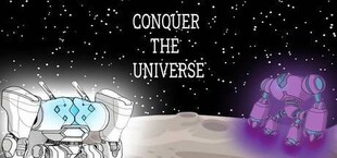 Conquer The Universe