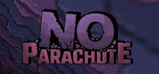 No Parachute