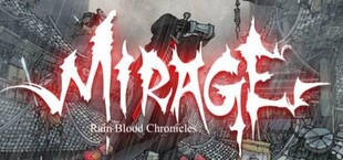 RainBlood Chronicles: Mirage