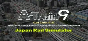 A-Train 9 V4.0 : Japan Rail Simulator