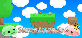 Slime Islands