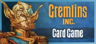 Gremlins, Inc. – Cards & Projects
