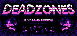 Deadzoned: A Credits Bounty