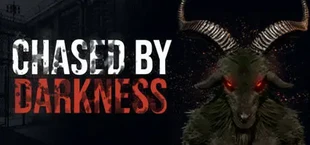 Chased by Darkness