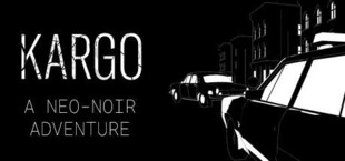 Kargo - A neo-noir adventure