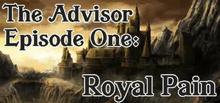 Игра The Advisor - Episode 1: Royal Pain The Advisor - Episode 1: Royal Pain