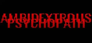Ambidextrous Psychopath