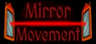 Mirror Movement