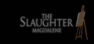The Slaughter: Magdalene