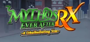 Mythos Ever After: A Cthulhu Dating Sim RX