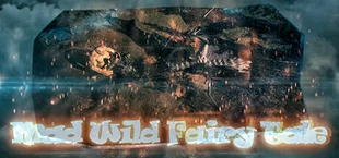Mad Wild Fairy Tale