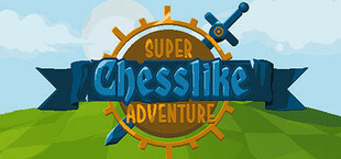 Super Chesslike Adventure