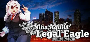 Nina Aquila: Legal Eagle, Season One