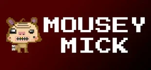 Mousey Mick
