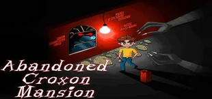 Abandoned Croxon Mansion