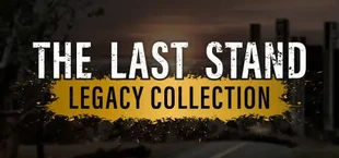 The Last Stand Legacy Collection